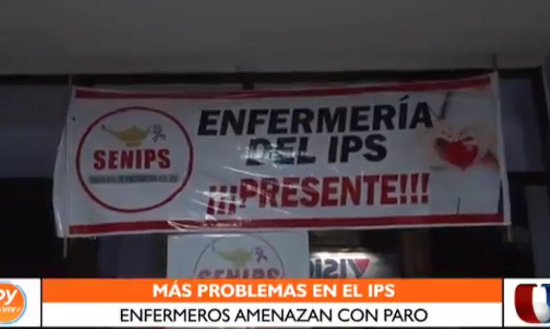Enfermeros del IPS amenazan con paralizar hospitales
