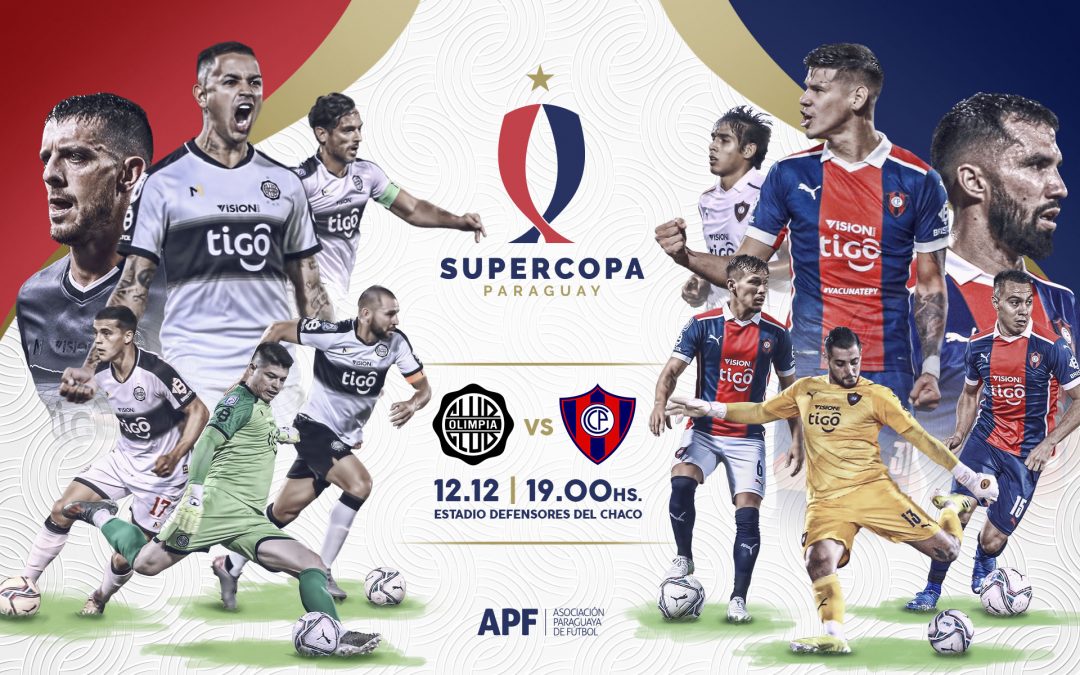 Olimpia y Cerro Porteño definen esta noche al primer campeón de la Supercopa