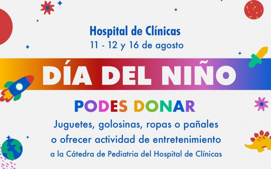 Instan a donar juguetes y alimentos para agasajo del “Día del Niño” en Clínicas