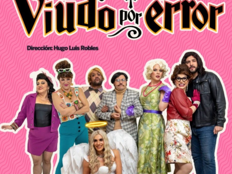 ¡Invitan hoy al estreno de “Viudo por error” en el Teatro Latino!